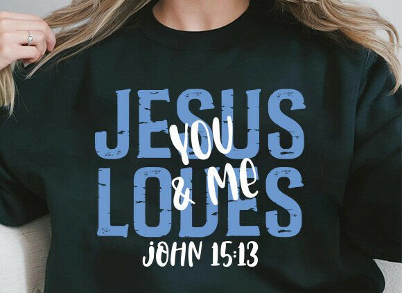 Bible Verse SVG: Jesus Loves You Graphics for T-Shirt Designs