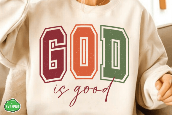 God is Good SVG PNG: Christian Fall Graphics for T-Shirt Designs