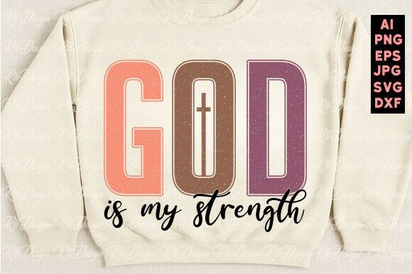 God is My Strength SVG: Christian Graphics for T-Shirt Designs