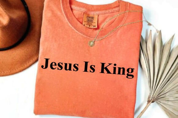 Jesus Is King SVG PNG Graphics for T-Shirt Designs