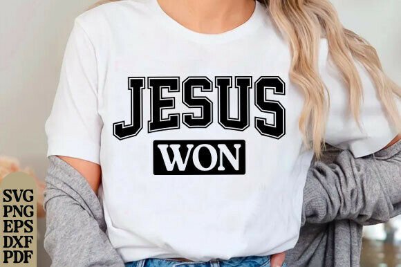 Jesus Won Shirt, Religious Mom Shirt Graphics