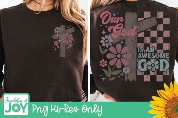 Our God Is an Awesome God Graphics for T-Shirt Designs