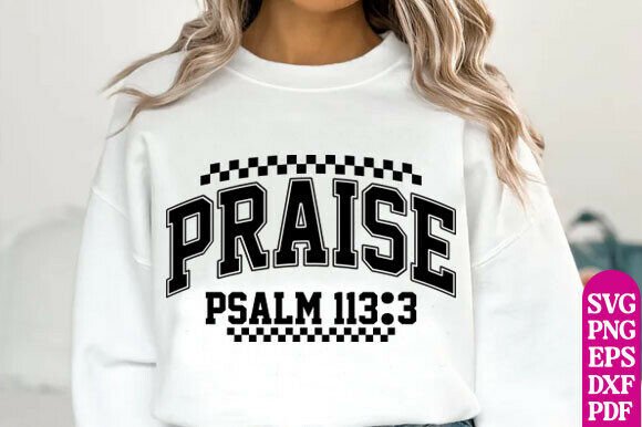 Praise SVG, Jesus Svg, Faith Svg Graphics for T-Shirt Designs