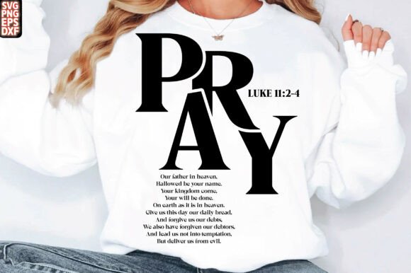 PRAY SVG Graphics & T-Shirt Designs