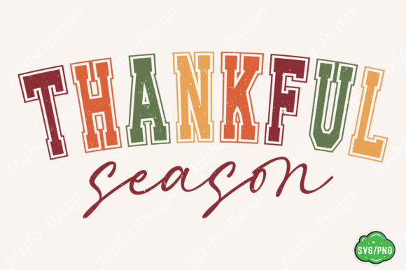 Thankful Season SVG & Fall Christian PNG Graphics