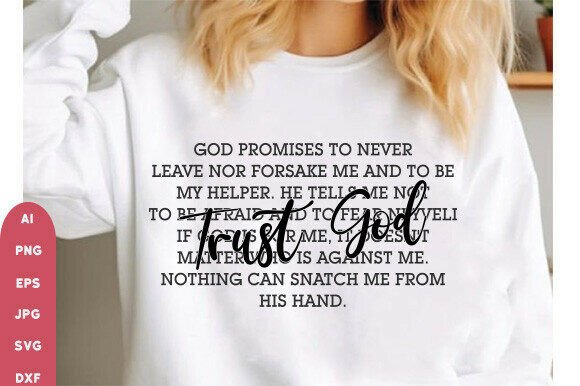 Trust God SVG Graphics for T-Shirt Designs